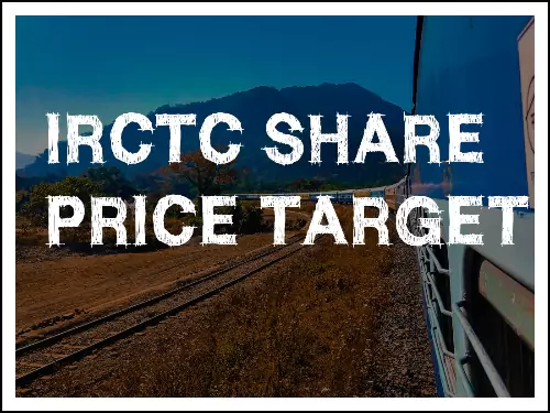 Top 10 things about Irctc share price target